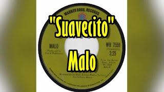 quotSuavecitoquot  Malo lyrics [upl. by Salema]