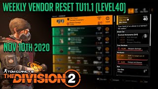 The Division 2 quotWEEKLY VENDOR RESET TU111 LEVEL 40quot November 10th 2020 [upl. by Westberg]