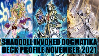 SHADDOLL INVOKED DOGMATIKA DECK PROFILE NOVEMBER 2021 YUGIOH [upl. by New]