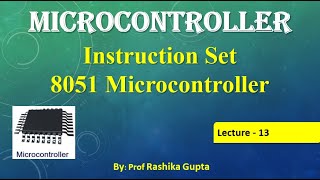 Lecture No13 instruction set of 8051 Microcontroller in Detail [upl. by Siletotsira]