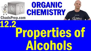 122 Properties of Alcohols  Organic Chemistry [upl. by Lauren]