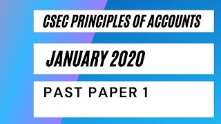 CSEC Principles of Accounts January 2020 Past Paper 1  Multiple choice Part 1 [upl. by Notnef]