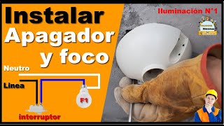 ⚡COMO INSTALAR UN FOCO CON UN APAGADOR SENCILLO💡 [upl. by Panchito]