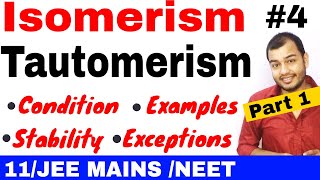 Isomerism 04  Tautomerism 01  Condition to Show Tautomerism and Special Cases JEE MAINS  NEET [upl. by Llenrahs]