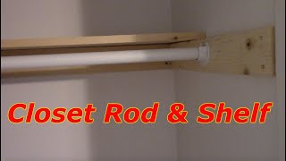 How To Install A Closet Rod And Shelf [upl. by Josy964]