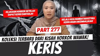 KERIS  KHW PART 277 [upl. by Ahtela]