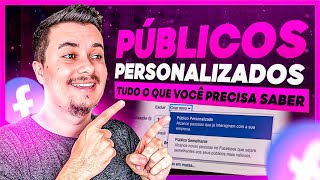 FACEBOOK ADS PARA INICIANTES COMO CRIAR TODOS OS PÃšBLICOS PERSONALIZADOS NO FACEBOOK ADS [upl. by Twedy]