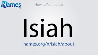 How to Pronounce Isiah [upl. by Attelahs]