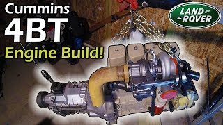 Engine Build × 4BT Cummins Discovery 11 Land Rover Build [upl. by Rafaelof]