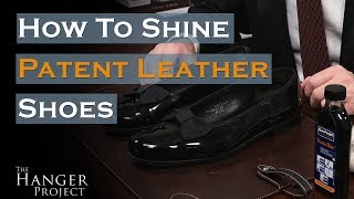 How To Shine Patent Leather Shoes [upl. by Camden]