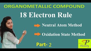 18 electron Rule  Neutral Atom MethodOxidation State Method Organometallic Compound Part2 [upl. by Marge79]