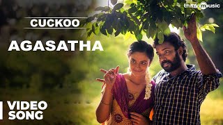 Agasatha Official Video Song  Cuckoo  Featuring Dinesh Malavika [upl. by Ahsikahs]