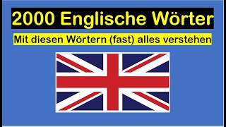 Englisch lernen für Anfänger – 2000 wichtige Englische Wörter [upl. by Stafani]