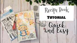 Recipe Book  Quick and Easy Tutorial [upl. by Annaerb565]