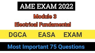 AME Module 3  Electrical fundamental  Questions to be asked in 2022 [upl. by Eyar]