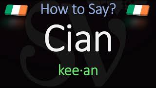 How to Pronounce Cian CORRECTLY Irish Name Pronunciation [upl. by Santoro321]