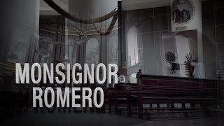 Monsignor Romero​  Documentary [upl. by Nickolaus]