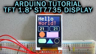 Arduino Tutorial 18quot TFT Color Display ST7735 128x160 [upl. by Ulphi]