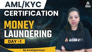 AMLKYC Certification Course  Money Laundering Explained 1  By Amanjyot Kaur [upl. by Esinek]