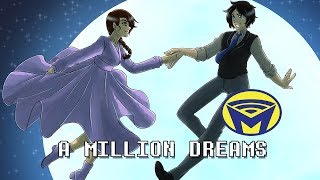 A Million Dreams The Greatest Showman  Man on the Internet Cover [upl. by Meaghan]