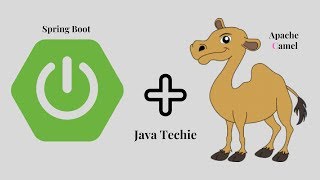 Spring Boot With Apache Camel integration  Java Techie [upl. by Eissahc]