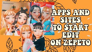 Apps and Sites to Start edit on Zepeto  ❤ [upl. by Yursa705]