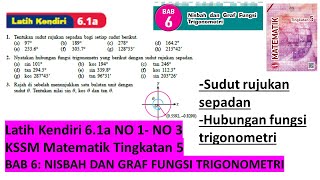 KSSM Matematik Tingkatan 5 latih kendiri 61a no1no3 Nisbah dan graf fungsi trigonometri spm [upl. by Eenwahs836]