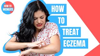 How to treat Eczema Dermatitis  Doctor Explains [upl. by Wilona]