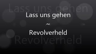 Lass uns gehen  Revolverheld GermanEnglish Lyric Video [upl. by Napra]