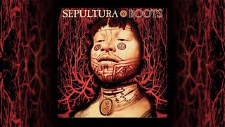 Sepultura  Roots Full Album [upl. by Pearman]