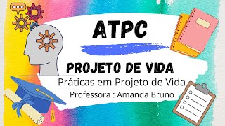 Projeto de Vida  ENSINO MÉDIO  Minhas Práticas [upl. by Allister]