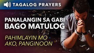 Panalangin sa Gabi Bago Matulog Pahimlayin Mo Ako Panginoon • Tagalog Night Prayer [upl. by Hinda]