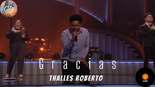 Gracias  Thalles Roberto  Iglesia Lakewood 2021 [upl. by Anoyi]