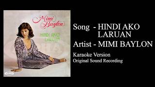 HINDI AKO LARUAN  Mimi Baylon Original Minus One [upl. by Aicilana]