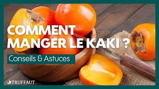 Comment manger le kaki   Truffaut [upl. by Everara]