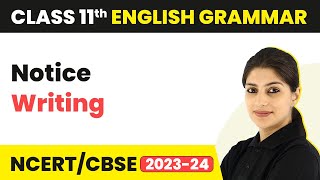 Notice Writing  Introduction to Writing Skills  Class 11 English Grammar [upl. by Middlesworth]