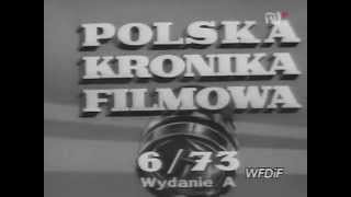 Polska Kronika Filmowa 1973  06avi [upl. by Studnia]