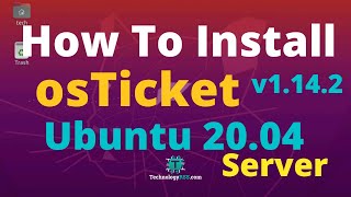 How To Install OsTicket v114 On Ubuntu 2004  Opensource Support Ticketing System [upl. by Anelagna]