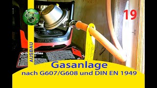 Die Gasanlage ⎮ 19 DIY Kastenwagen Camper Ausbau [upl. by Marlow745]