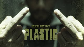 Plastic  Dino James Official Video Prod by Bluish Music [upl. by Doralynne]