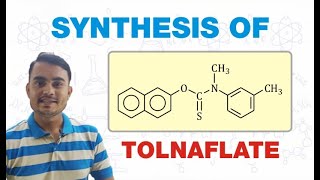 SYNTHESIS OF TOLNAFTATE MEDICINAL CHEMISTRY  GPAT  BPharm 6th SEMESTER [upl. by Rich]