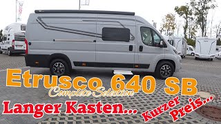 Etrusco Van CV 640 SB Complete Selection Modell 2021 Wohnmobil KastenwagenUnsere Roomtour [upl. by Waly879]