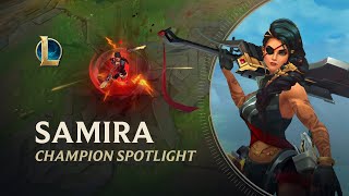 Samira Champion Spotlight  Gameplay  League of Legends [upl. by Eniamirt]