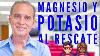 Magnesio Y Potasio Al Rescate [upl. by Adelheid]