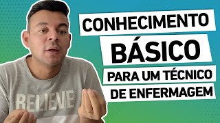 O BÁSICO PARA UM TÉCNICO DE ENFERMAGEM [upl. by Juanita]