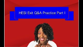 Hesi Exit Practice Part I [upl. by Llarret]