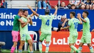 Getafe vs Osasuna Highlights [upl. by Ettecul]