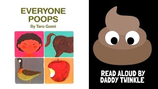 💩 EVERYONE POOPS 💩  Read Aloud [upl. by Ttergram]