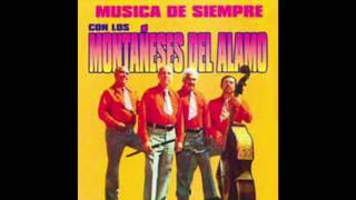 Los Montañeses Del Alamo  Musica De Siempre Disco Completo [upl. by Allerus]