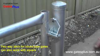 Gate Latch 2 way for round pipe and square [upl. by Margareta]